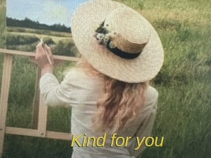 Kind_for_you