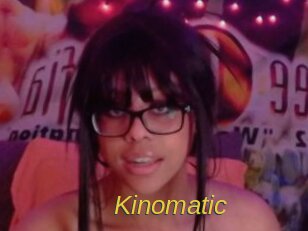 Kinomatic