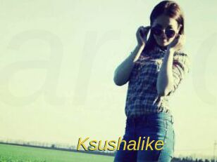 Ksushalike