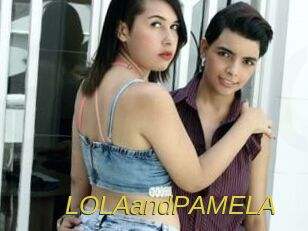LOLAandPAMELA