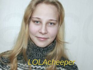 LOLAcheeper