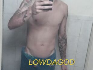 LOWDAGOD
