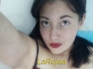 LaRojaa