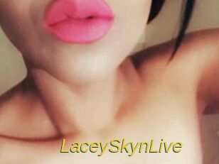LaceySkynLive