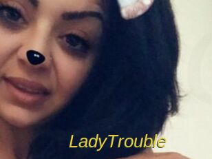 LadyTrouble