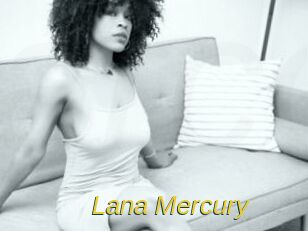 Lana_Mercury