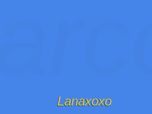 Lanaxoxo