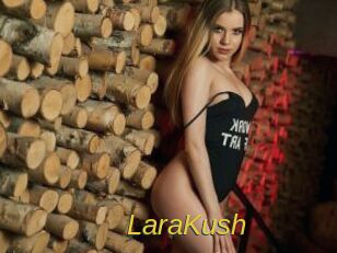 LaraKush