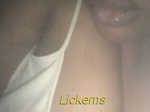 Lickems