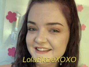 LolaBlazeXOXO