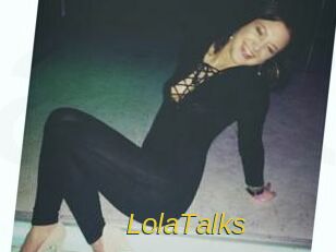 LolaTalks