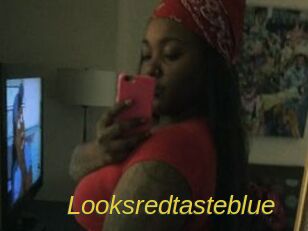 Looksredtasteblue