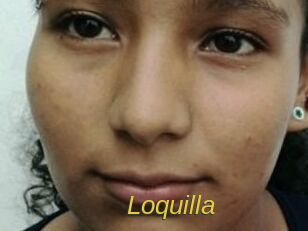 Loquilla