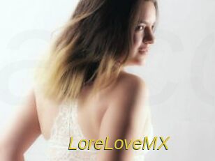 LoreLoveMX