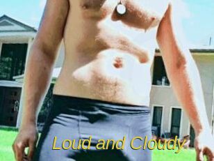 Loud_and_Cloudy