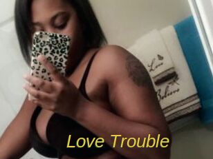 Love_Trouble