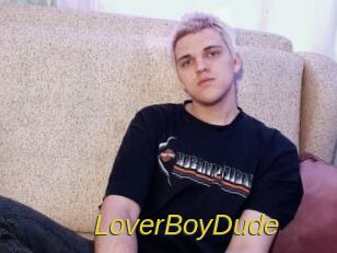 LoverBoyDude