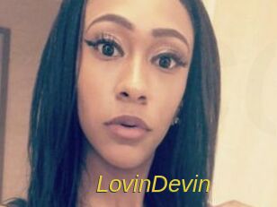 LovinDevin