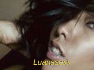 Luanasexx