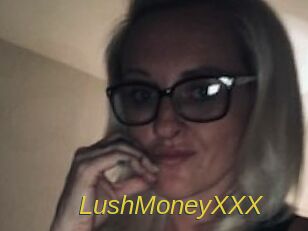 LushMoneyXXX