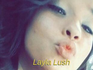 _Layla_Lush_