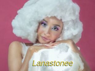 Lanastonee