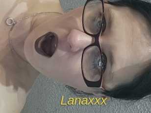 Lanaxxx