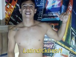 Latindickfresh