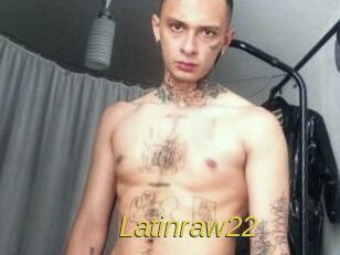 Latinraw22