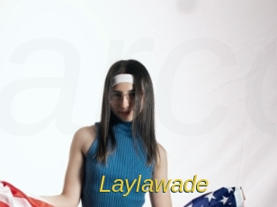 Laylawade