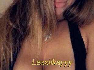 Lexxiikayyy