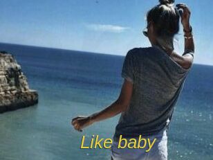 Like_baby