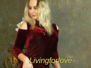Livingforlove