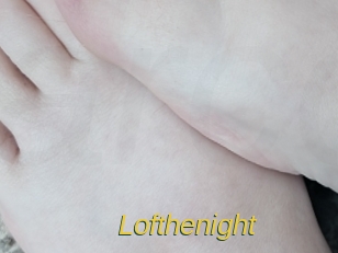 Lofthenight