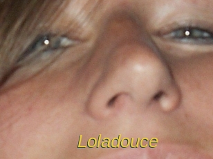 Loladouce