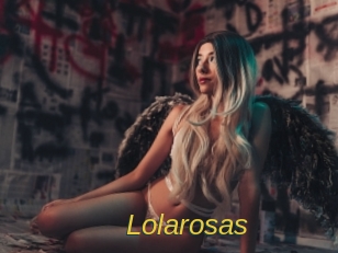 Lolarosas