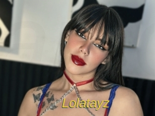Lolatayz