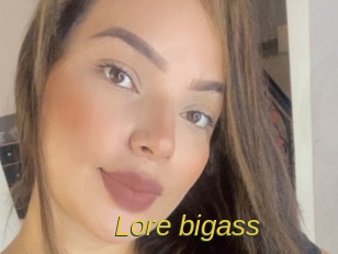 Lore_bigass