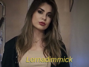 Lornadimmick
