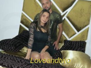 Loveandtwo