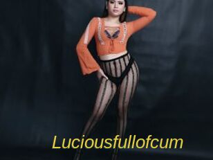 Luciousfullofcum
