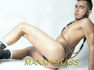 MAXXHOTASS