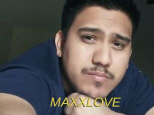 MAXXLOVE