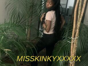 MISSKINKYXXXXX