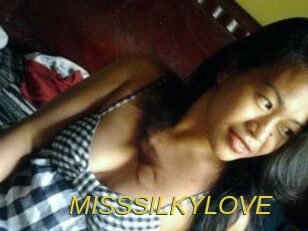 MISSSILKYLOVE