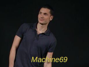 Machine69