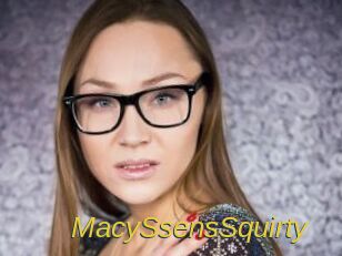 MacySsensSquirty