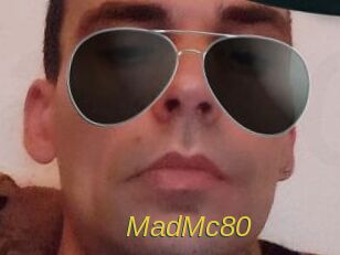 MadMc80