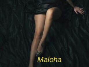 Maloha