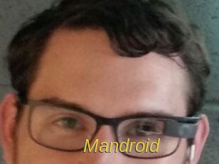Mandroid